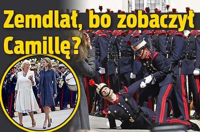 Zemdlał, bo zobaczył Camillę?