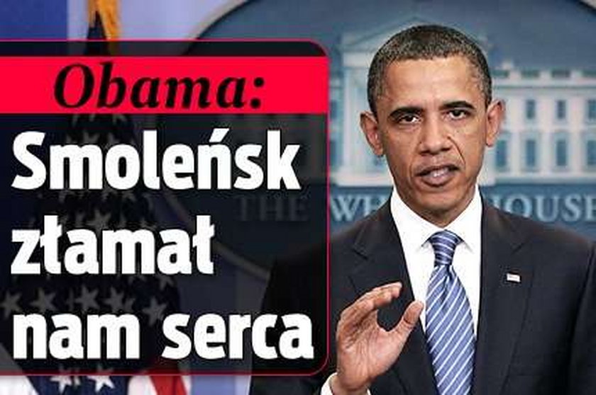 Obama: Smoleńsk złamał nam serca