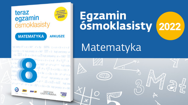 Egzamin ósmoklasisty. Sprawdź się w naszym QUIZIE z matematyki