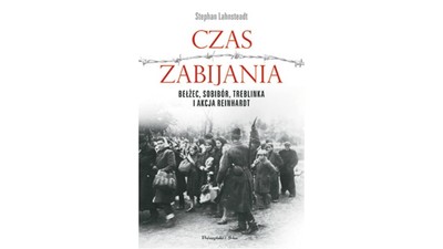 Czas zabijania, Stephan Lehnstaedt, książka 