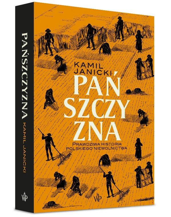 O tym jak wyglądało życie na polskiej wsi, czym naprawdę była pańszczyzna i jak chłopi nad Wisłą stali się niewolnikami, przeczytacie w książce pt. Pańszczyzna. Prawdziwa historia polskiego niewolnictwa (Wydawnictwo Poznańskie 2021)