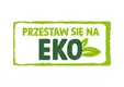 Przestaw się na eko – szukaj Euroliścia 