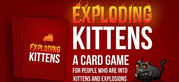 Gra Exploding Kittens to najpopularniejsza zbiórka w historii Kickstartera