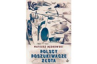 Polscy poszukiwacze złota, Mateusz Będkowski