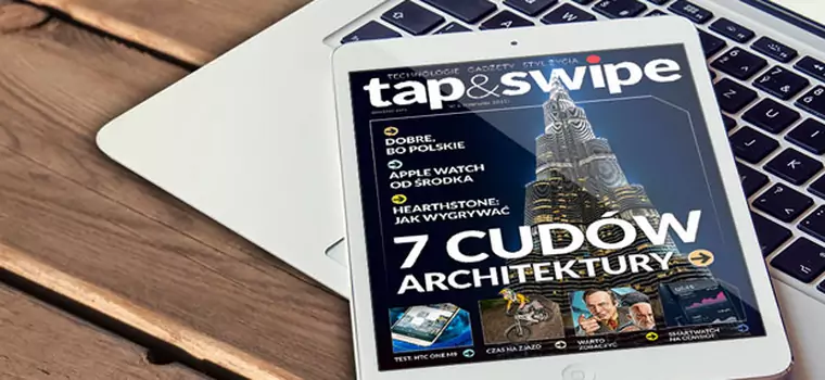 Tap&Swipe 6/2015 - nowy numer już jest