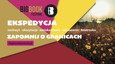 Znamy pełny program Big Book Festival 2018! Oto pięć emocji, dla których warto na nim być