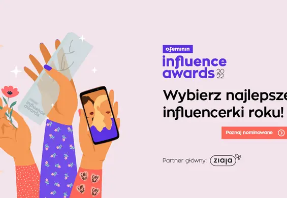 Rusza głosowanie w plebiscycie Ofeminin Influence Awards 