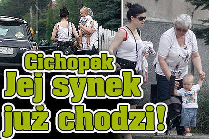 Synek Cichopek już chodzi!