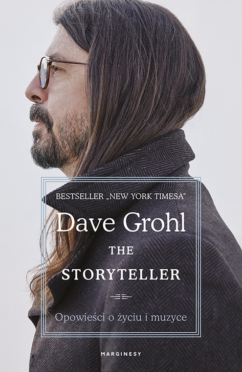 Dave Grohl — "The Storyteller. Moje historie. Opowieści o życiu i muzyce"