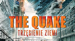 &quot;The Quake. Trzęsienie ziemi&quot;: plakat filmu