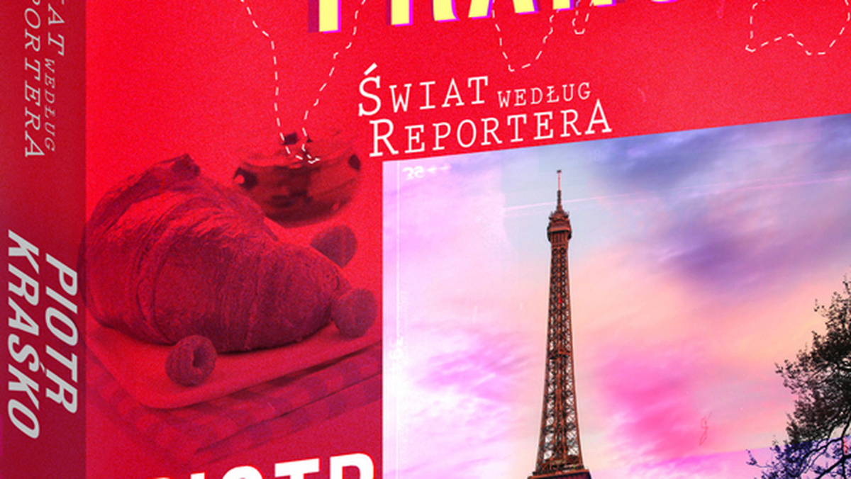 Nowe książki Piotra Kraśko z serii "Świat według reportera"