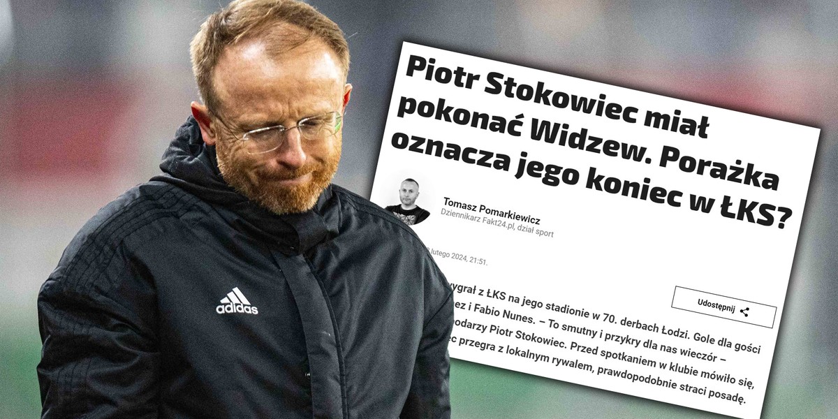 "Fakt" jako pierwszy przewidział przyszłość Piotra Stokowca. 