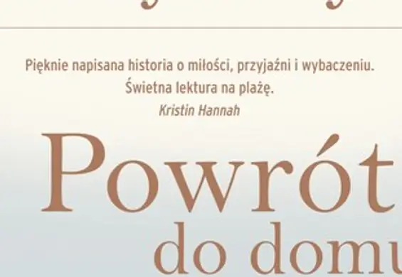 "Powrót do domu" - kobieca lektura na plażę