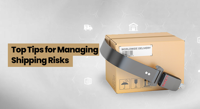Top tips for managing shipping risks