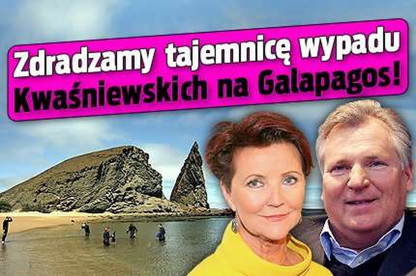 Zdradzamy tajemnicę wypadu Kwaśniewskich na Galapagos!