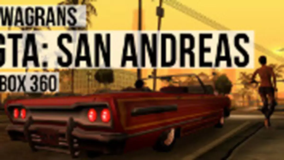 KwaGRAns: historia zatacza koło - wracamy do San Andreas