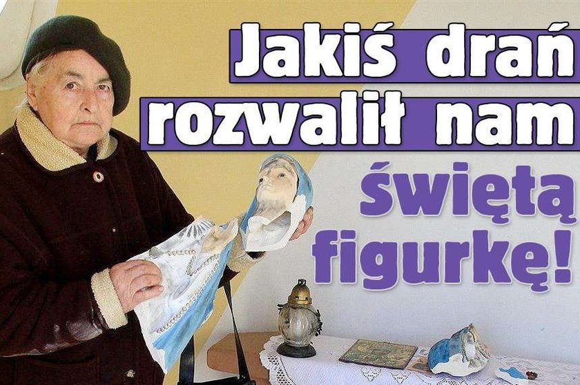 Świętokradca! Wandal rozwalił świętą figurkę!