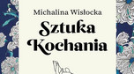 "Sztuka kochania", Michalina Wisłocka