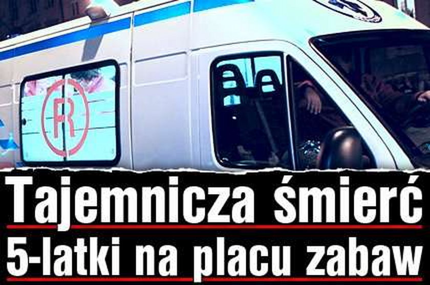 Tajemnicza śmierć 5-latki na placu zabaw