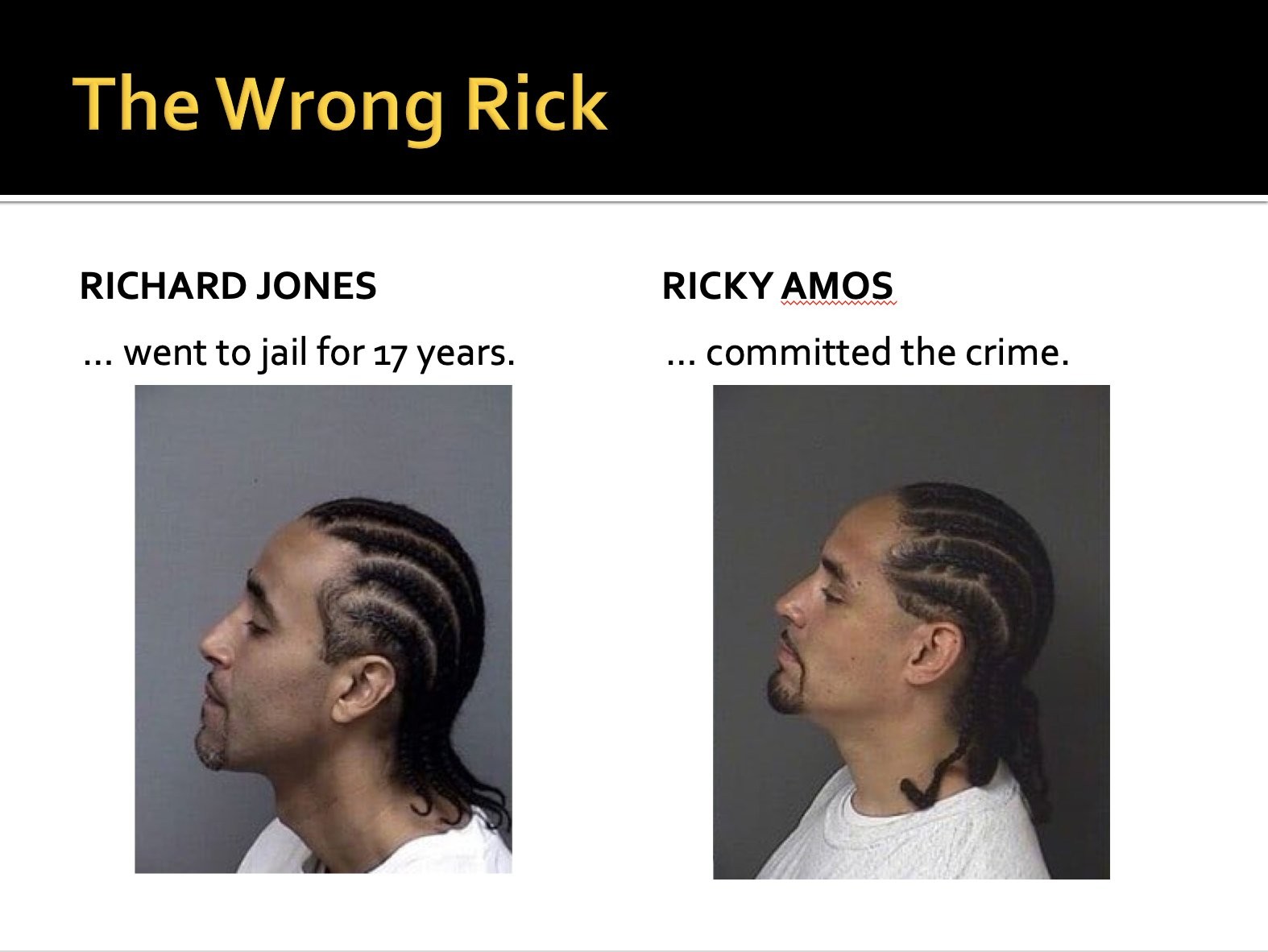 Ricky Amos a Richard Jones.