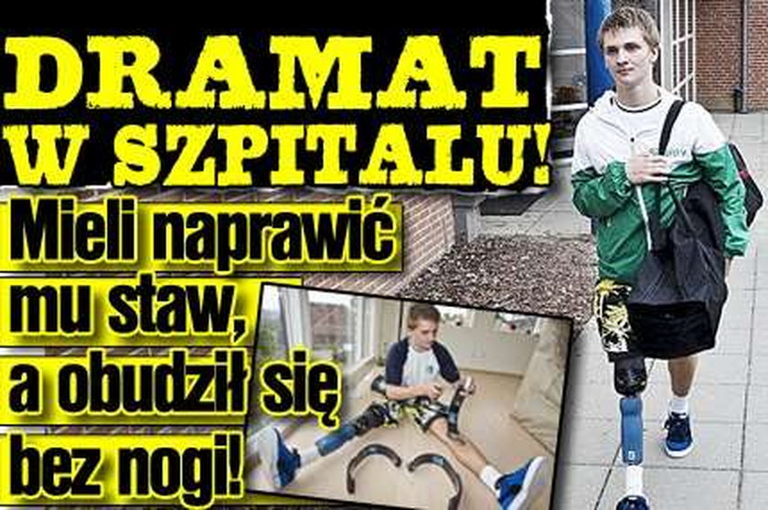 Dramat! Obudził się z jedną nogą