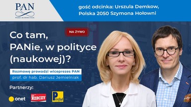 Debata Polskiej Akademii Nauk. "Co tam, PANie, w polityce (naukowej)?". Gościnią Urszula Demkow [WIDEO]