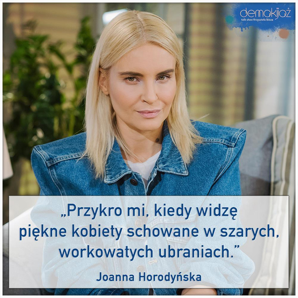 "Demakijaż": Joanna Horodyńska gościem Krzysztofa Ibisza