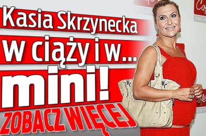 Kasia Skrzynecka w ciąży i w... mini! ZOBACZ WIĘCEJ