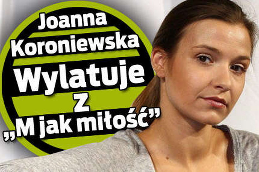 Koroniewska wylatuje z "M jak miłość"?