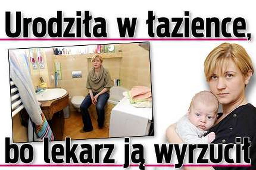 Urodziłam w łazience, bo lekarz mnie wyrzucił