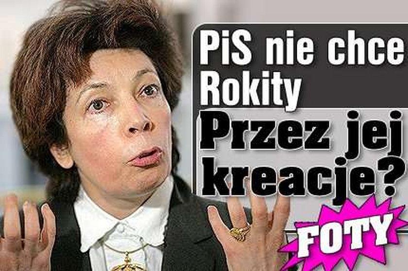 PiS nie chce Rokity. Przez jej kreacje? Nie! Przez jej...