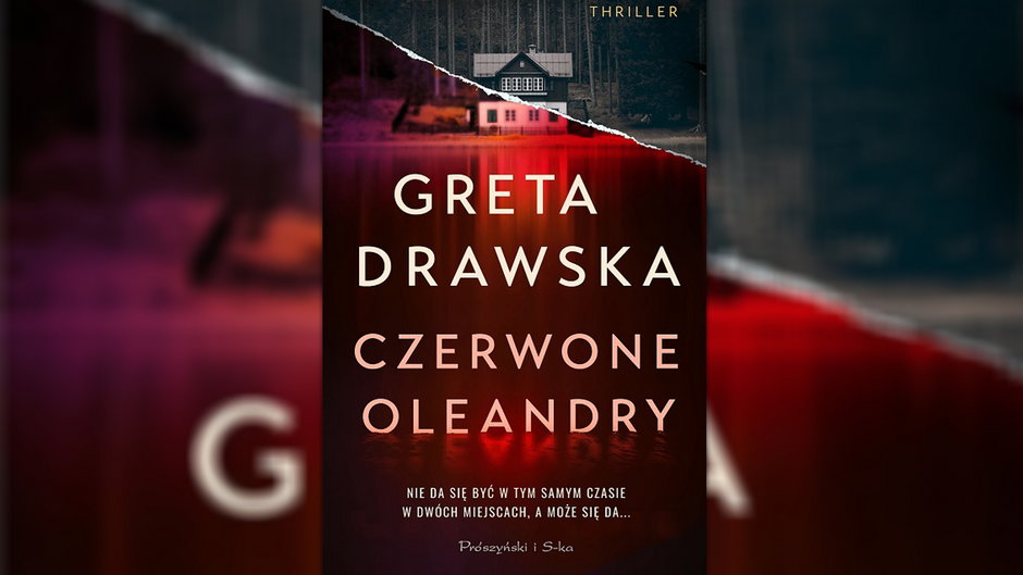 Nowa powieść "Czerwone oleandry" Grety Drwskiej