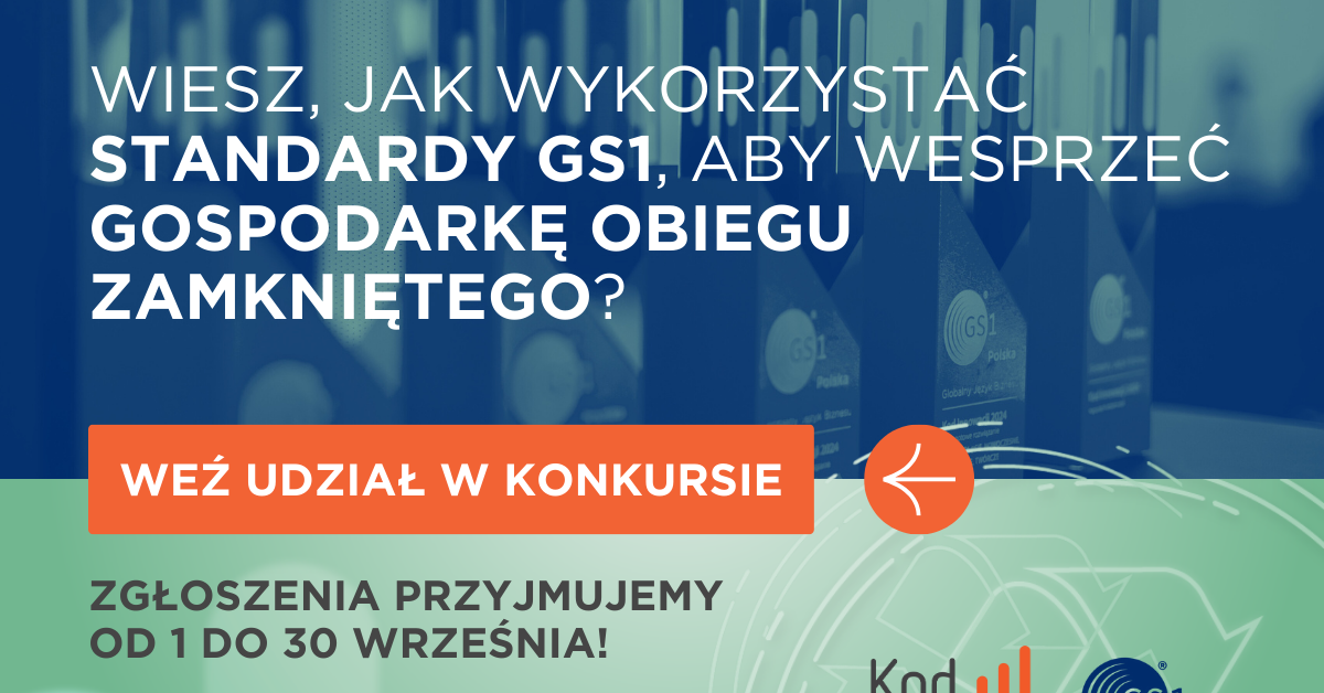 GS1 Polska nagrodzi rozwiązania wspierające GOZ!