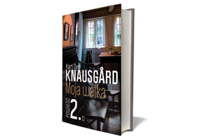 Karl Ove Knausgard Moja walka. Księga druga Wydawnictwo Literackie