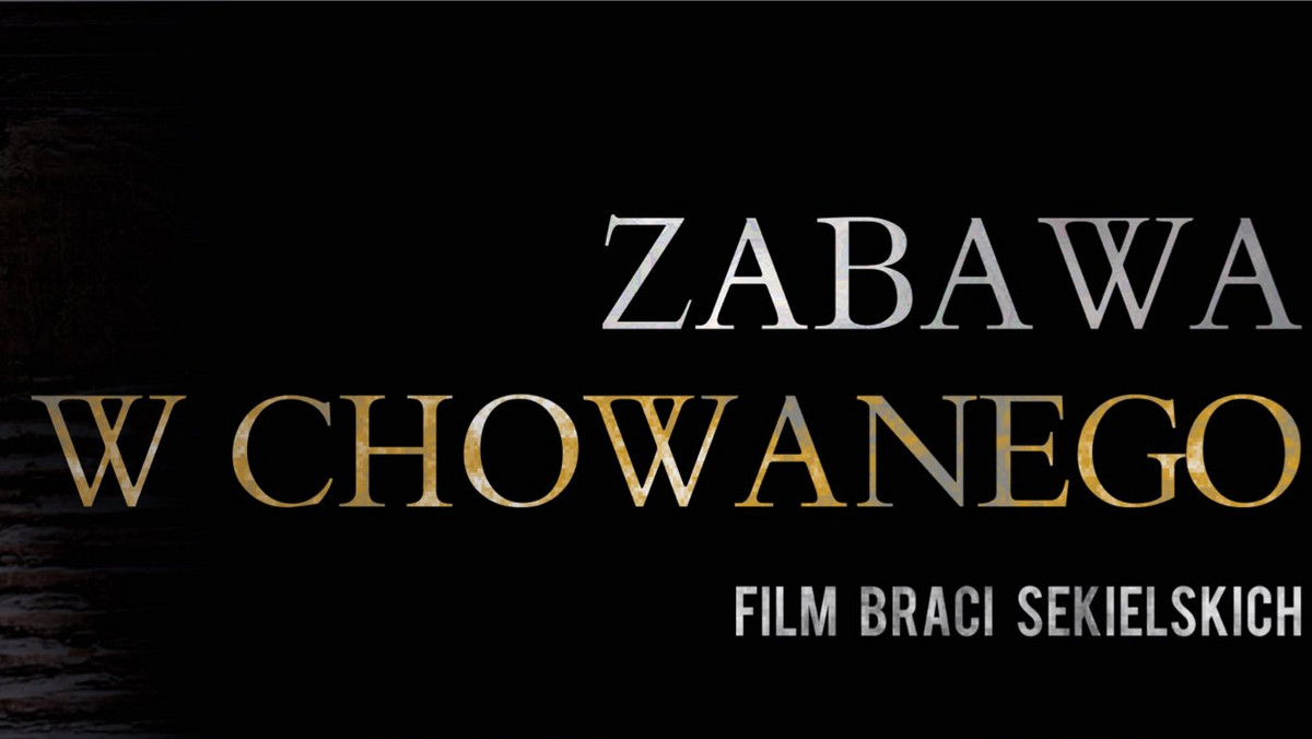 Zabawa w chowanego. Premiera nowego filmu braci Sekielskich 16 maja o godz 10