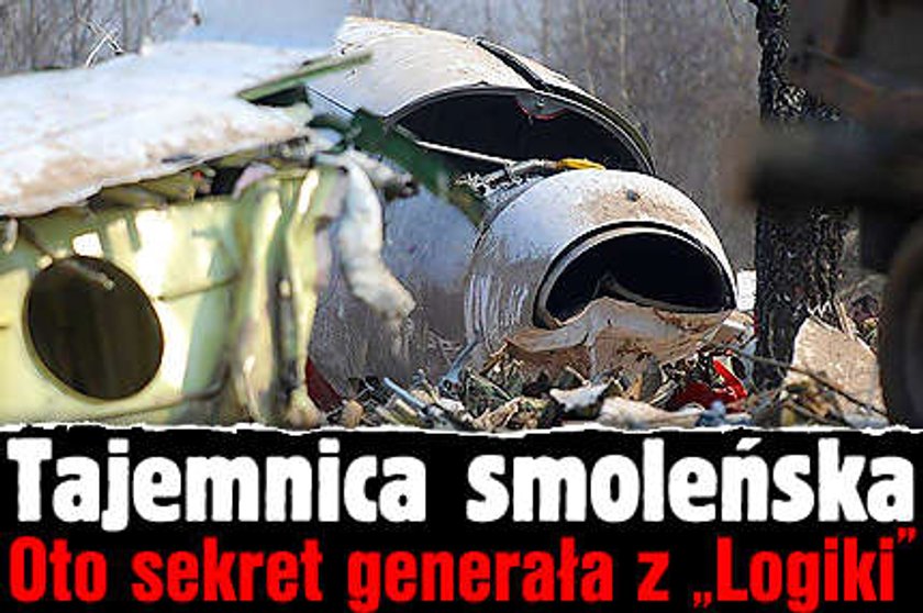 Tajemnica smoleńska. Oto sekret generała z "Logiki"