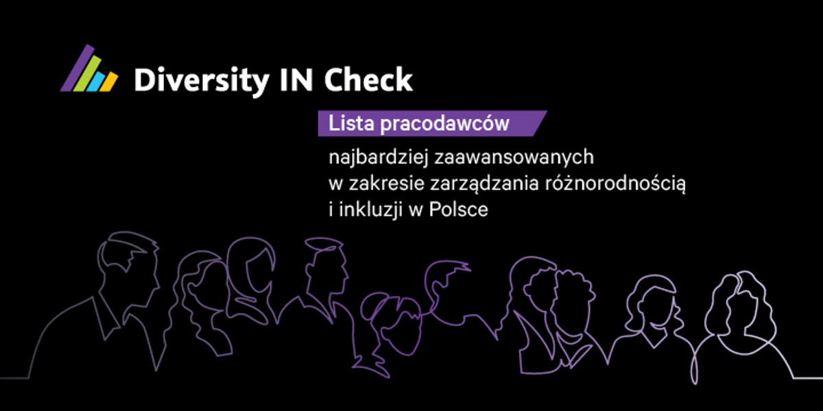 Znamy pracodawców najbardziej zaawansowanych w zarządzaniu różnorodnością i inkluzji w Polsce