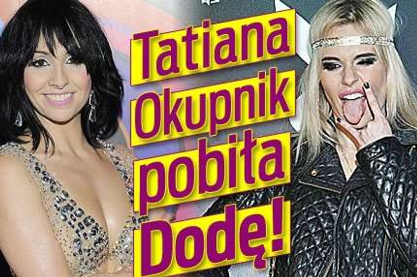 Tatiana Okupnik pobiła Dodę!