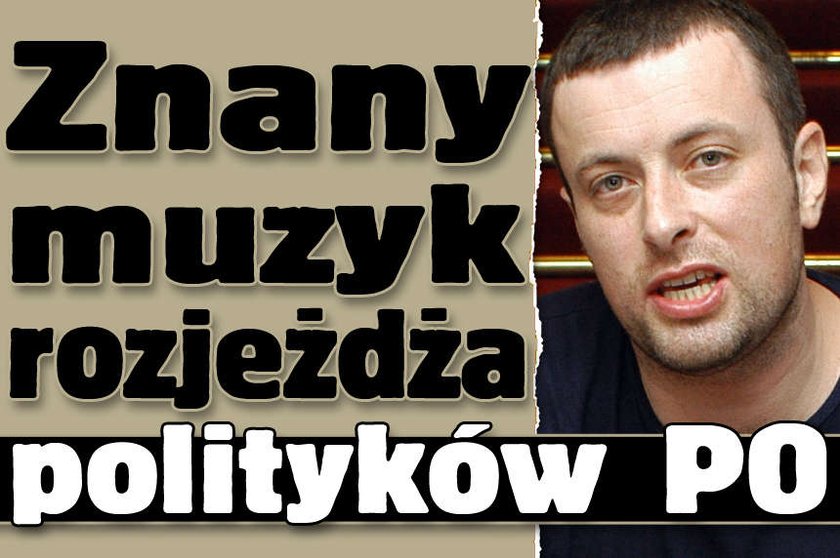 Znany muzyk rozjeżdża polityków PO 