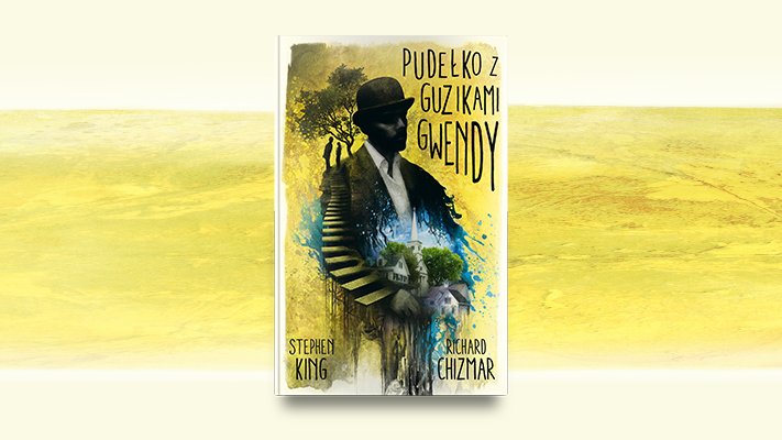 Stephen King & Richard Chizmar "Pudełko z guzikami Gwendy"