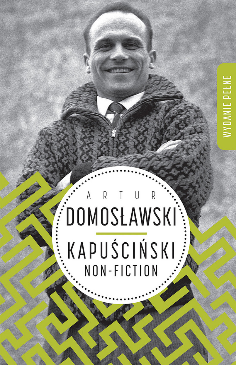 "Kapuściński non fiction" - Źródło: Świat książki".