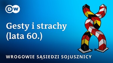 "Gesty i strachy". Sensacyjne orędzie, które zaskoczyło Gomułkę. Pierwszy polsko-niemiecki przełom po wojnie [PODCAST]