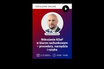 Szkolenie: Wdrożenie KSeF w biurze rachunkowym