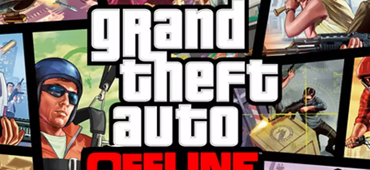 Komentarz: GTA Offline