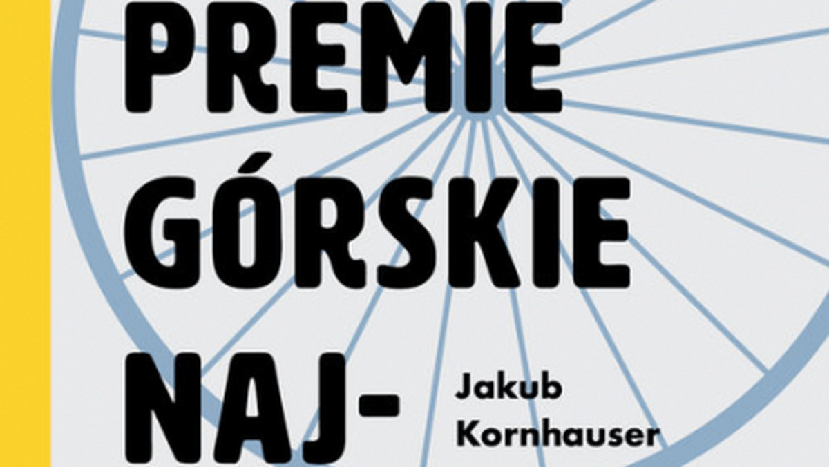 16. Nagroda Literacka Gdynia. "Premie górskie najwyższej kategorii" Jakub Kornhauser z nominacją w kategorii esej 