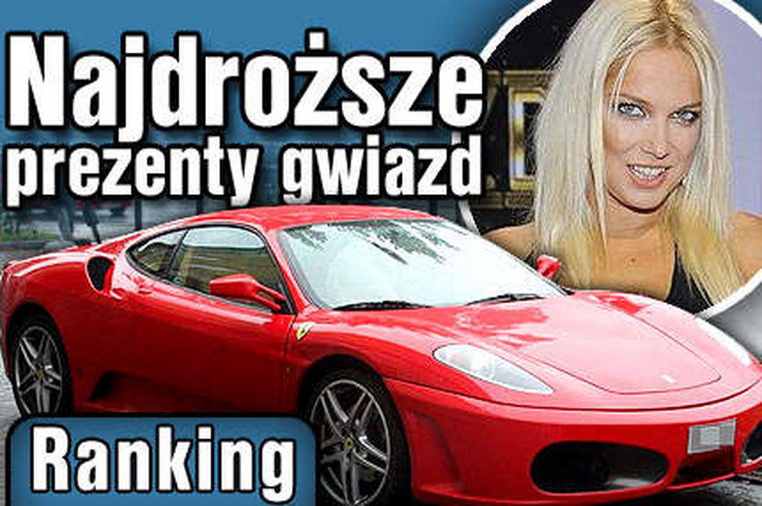 Najdroższe prezenty gwiazd. Ranking