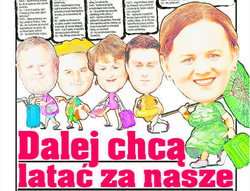 Dalej chcą latać za nasze