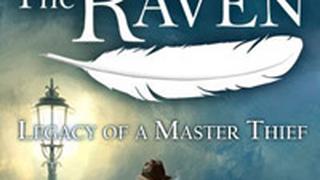 The Raven – Legacy of a Master Thief