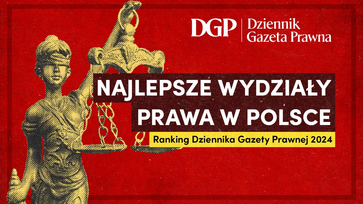 Najlepsze wydziały prawa w Polsce - Ranking DGP 2024