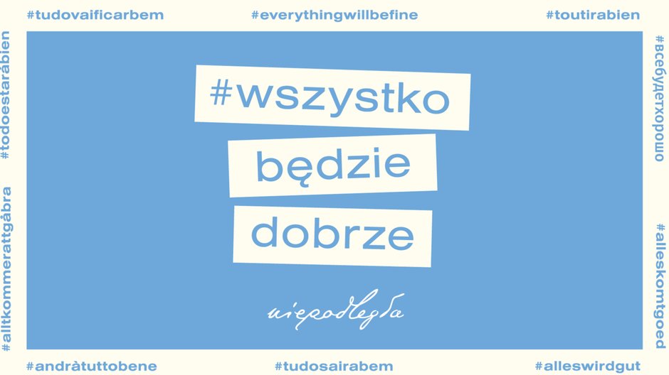 "Wszystko będzie dobrze"